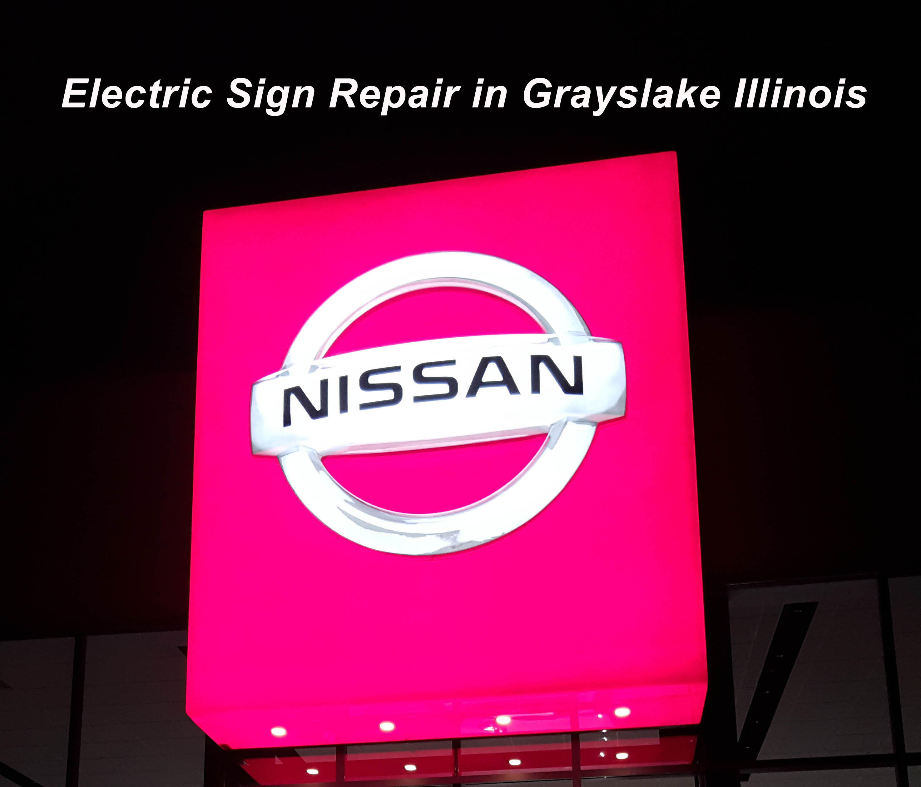 Electric Sign Repair in Grayslake Illinois