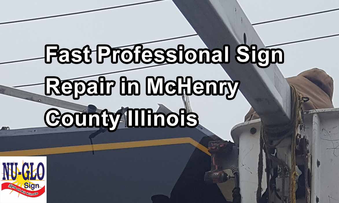 Fast Sign Repair in McHenry County Illinois