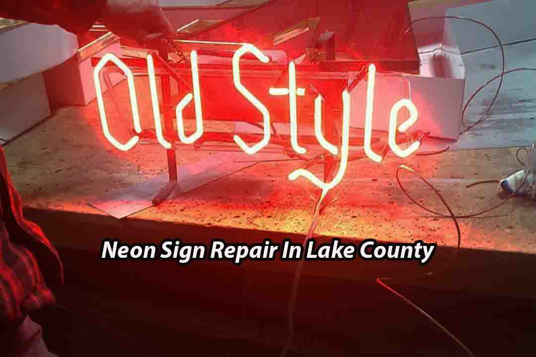 Neon Sign Repair - Lake County Illinois