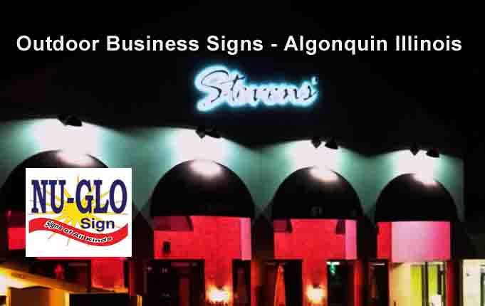 Outdoor Business Signs - Algonquin Illinois
