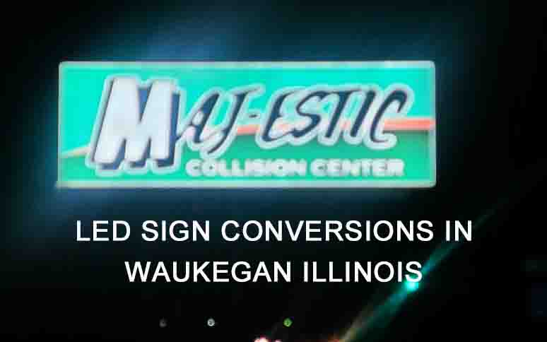 LED sign Conversions waukegan 1